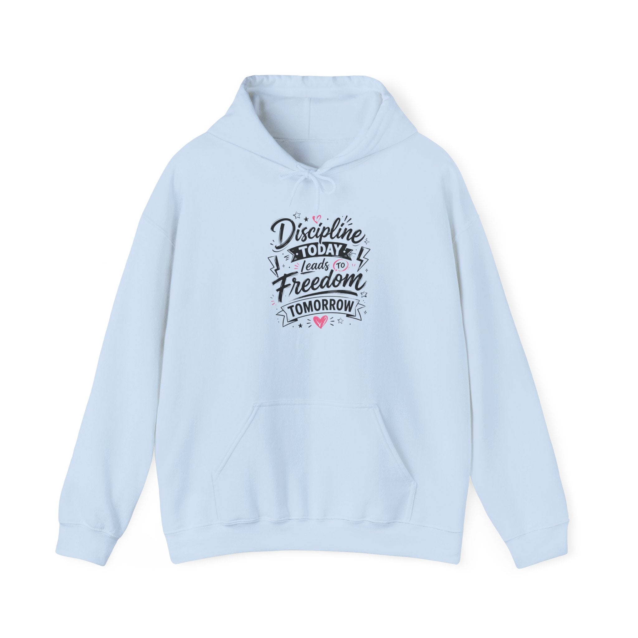 Hoodie — "Discipline Today Leads to Freedom Tomorrow" Motivational Pullover