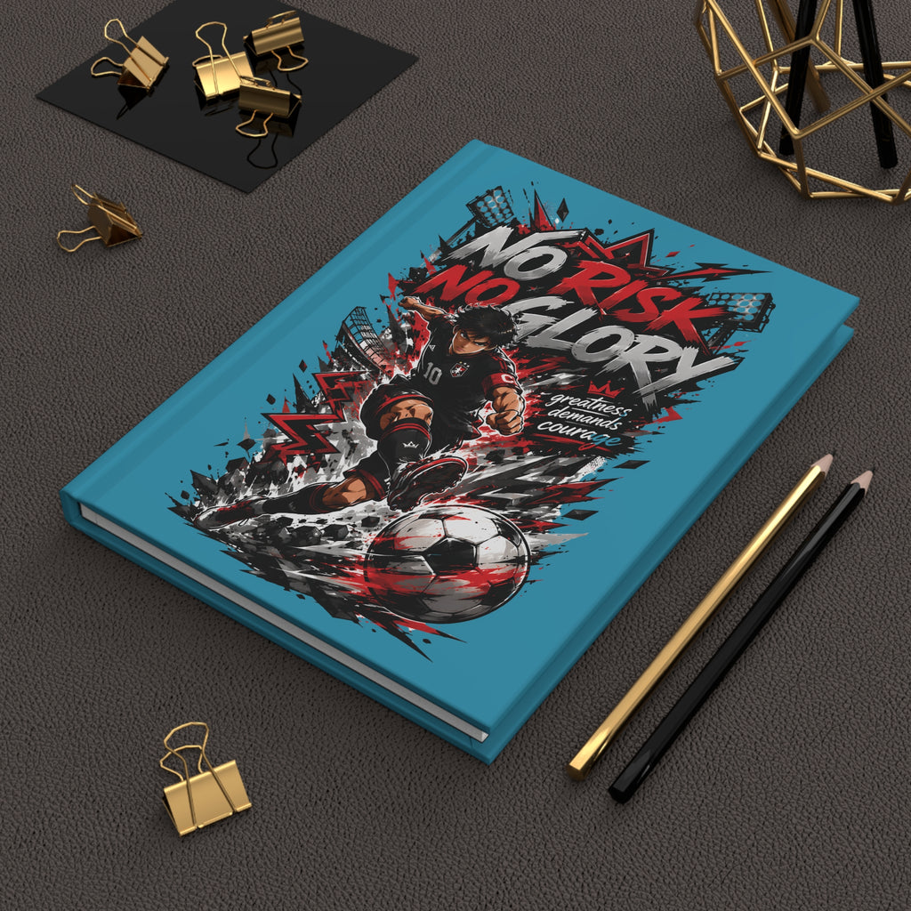 Soccer 'No Risk No Glory' Hardcover Journal