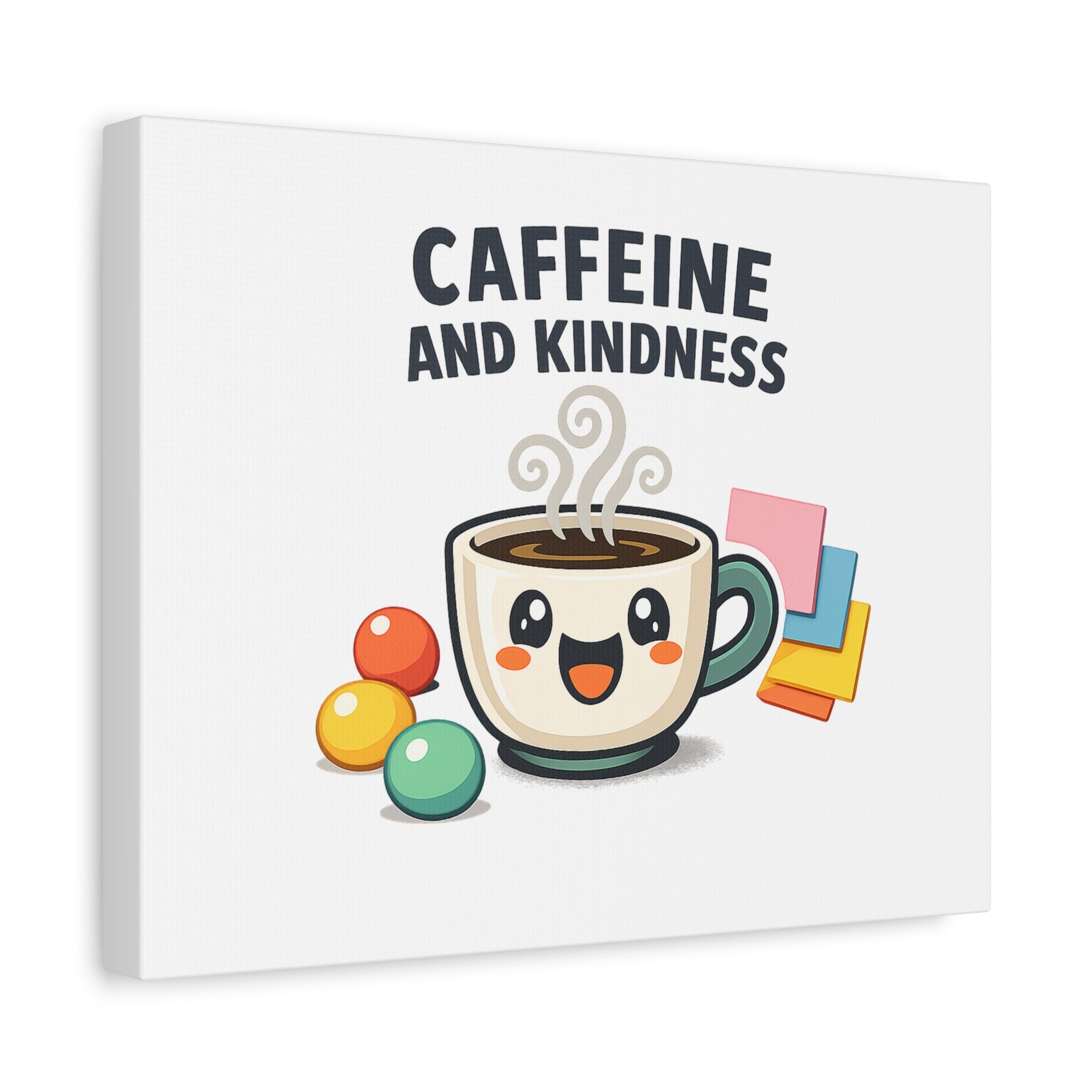Caffeine and Kindness Canvas | Office Humor, Coffee Fuel Wall Art