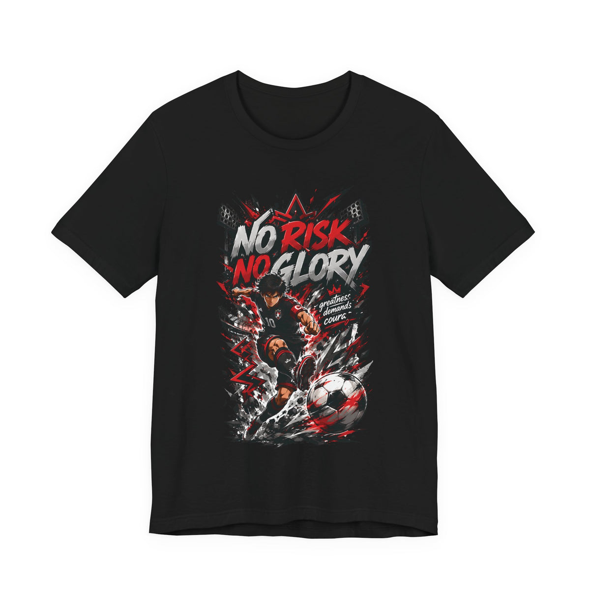 No Risk No Glory Soccer Graphic T Shirt