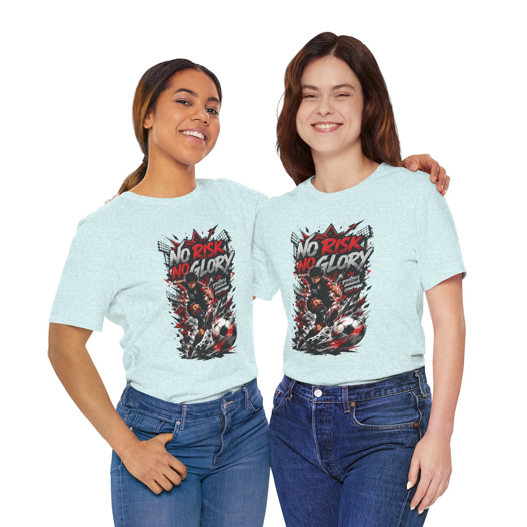 No Risk No Glory Soccer T-Shirt — Dynamic Football Player Graphic Tee