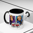 Jake And Emma Hot Take Coffee Mug — "I Have A Hot Take About This" Mug (11/15oz)
