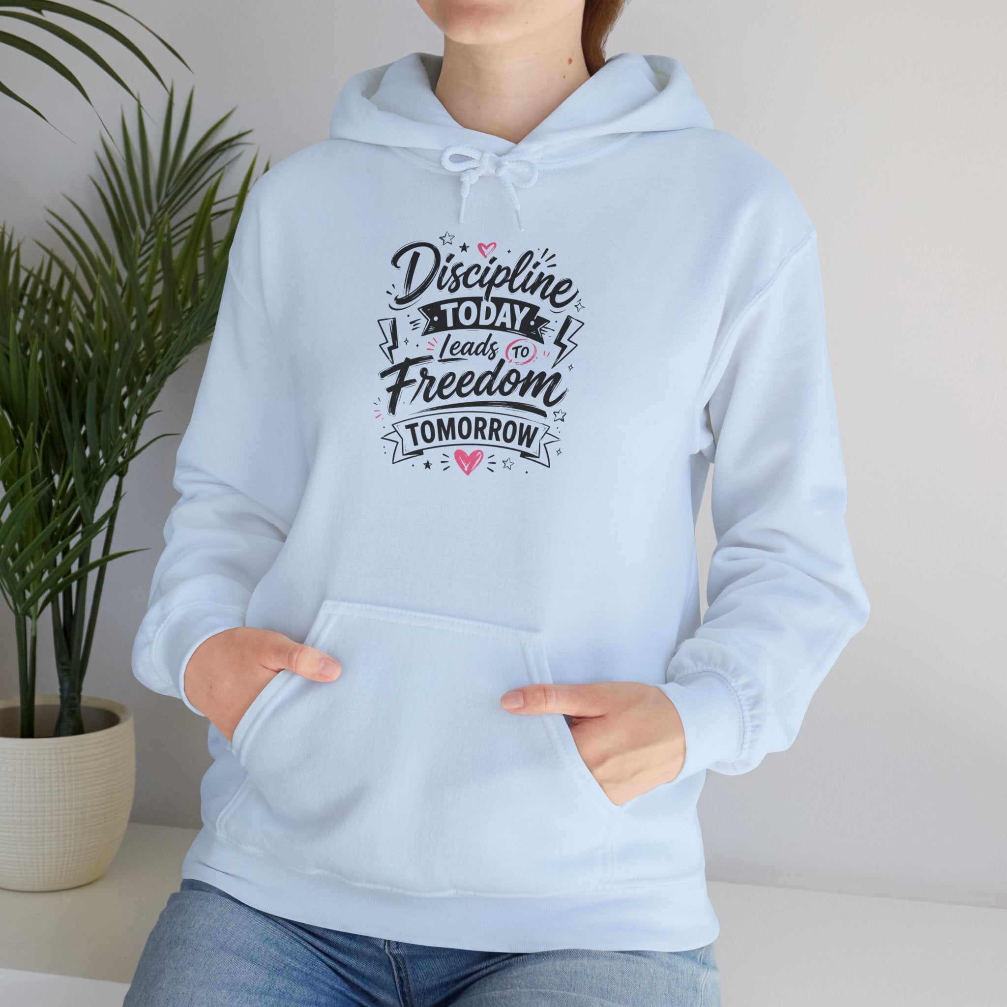 Hoodie — "Discipline Today Leads to Freedom Tomorrow" Motivational Pullover
