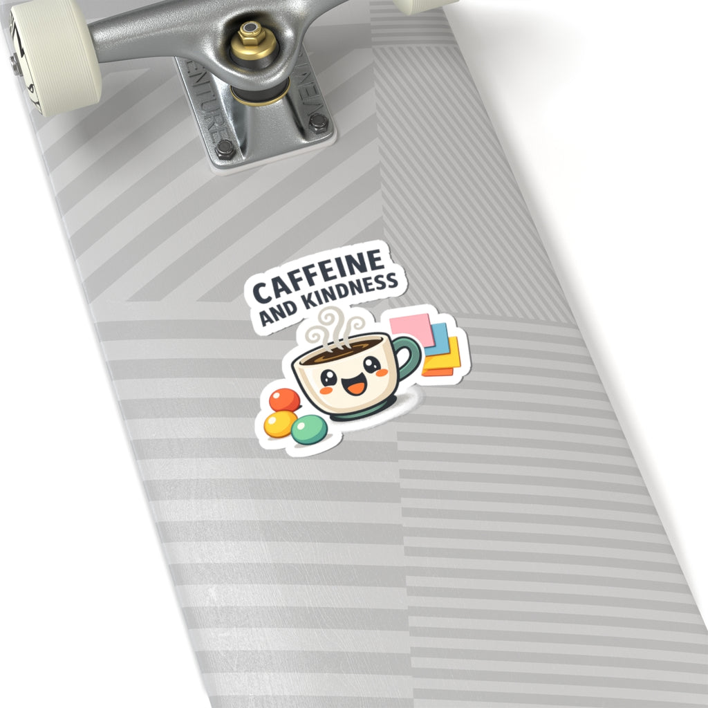 Caffeine and Kindness Sticker - Cute Coffee-Themed Decal