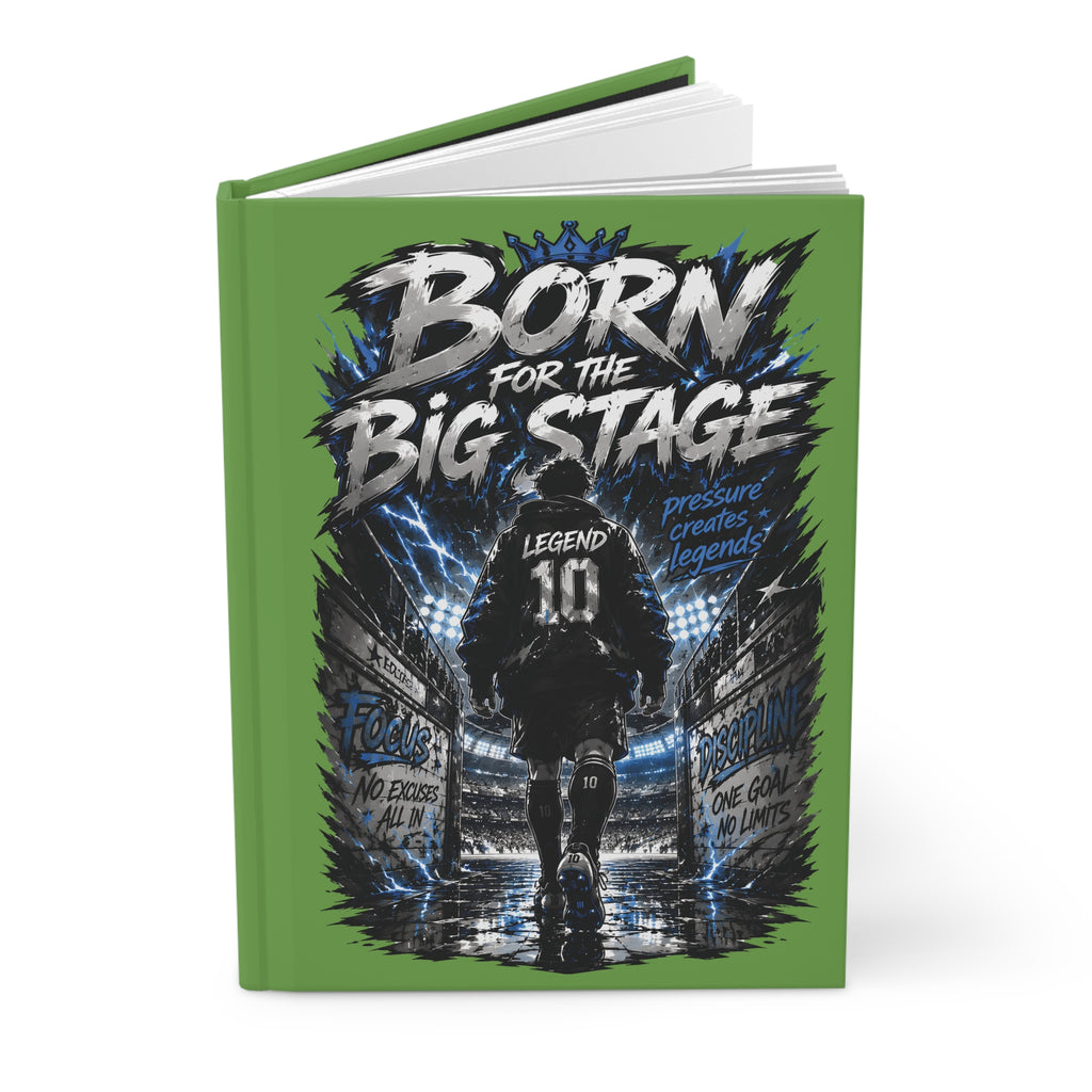 Born for the Big Stage Hardcover Journal — Personalized Soccer Player Number 10 Notebook