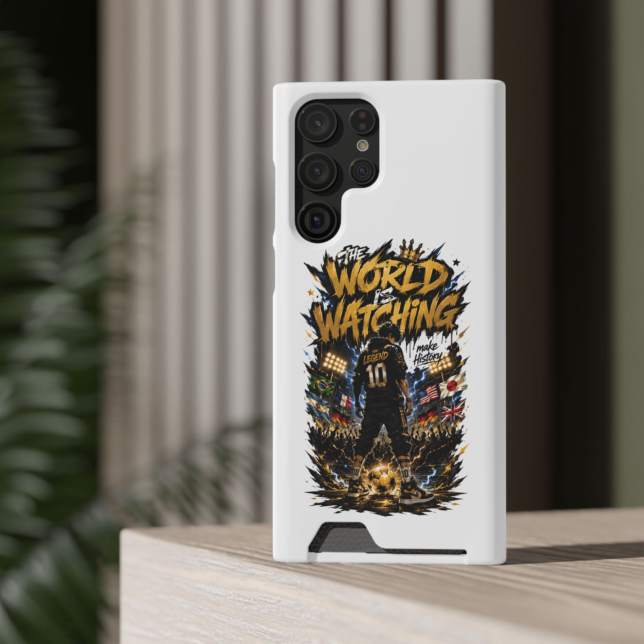 Phone Case — “The World Is Watching” Soccer Card-Holder Case