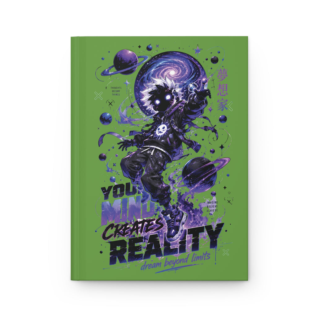 Cosmic Dreamer Hardcover Journal — "You Create Reality" Motivational Space Notebook