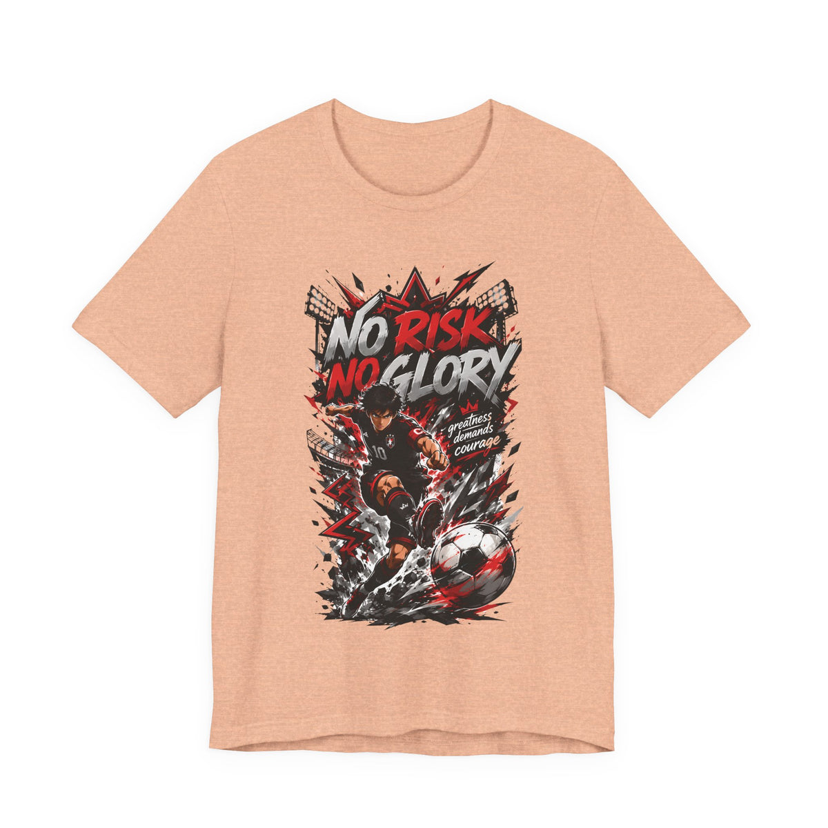 No Risk No Glory Soccer Graphic T Shirt