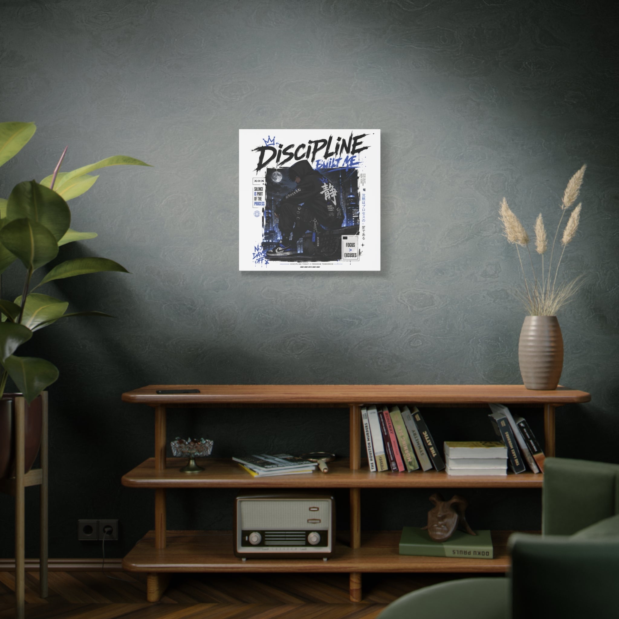 Discipline Built Me Canvas Print — Urban Streetwear Motivational Wall Art