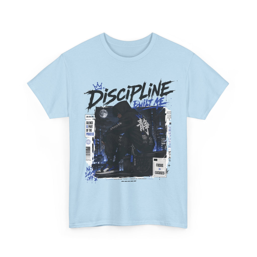Discipline Built Me Anime Streetwear T Shirt