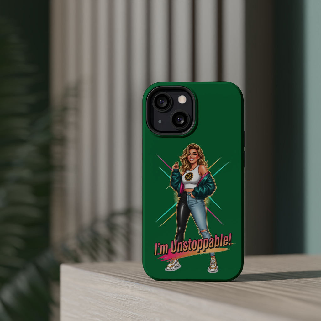 I'm Unstoppable Phone Case — Magnetic Impact-Resistant Protective Case
