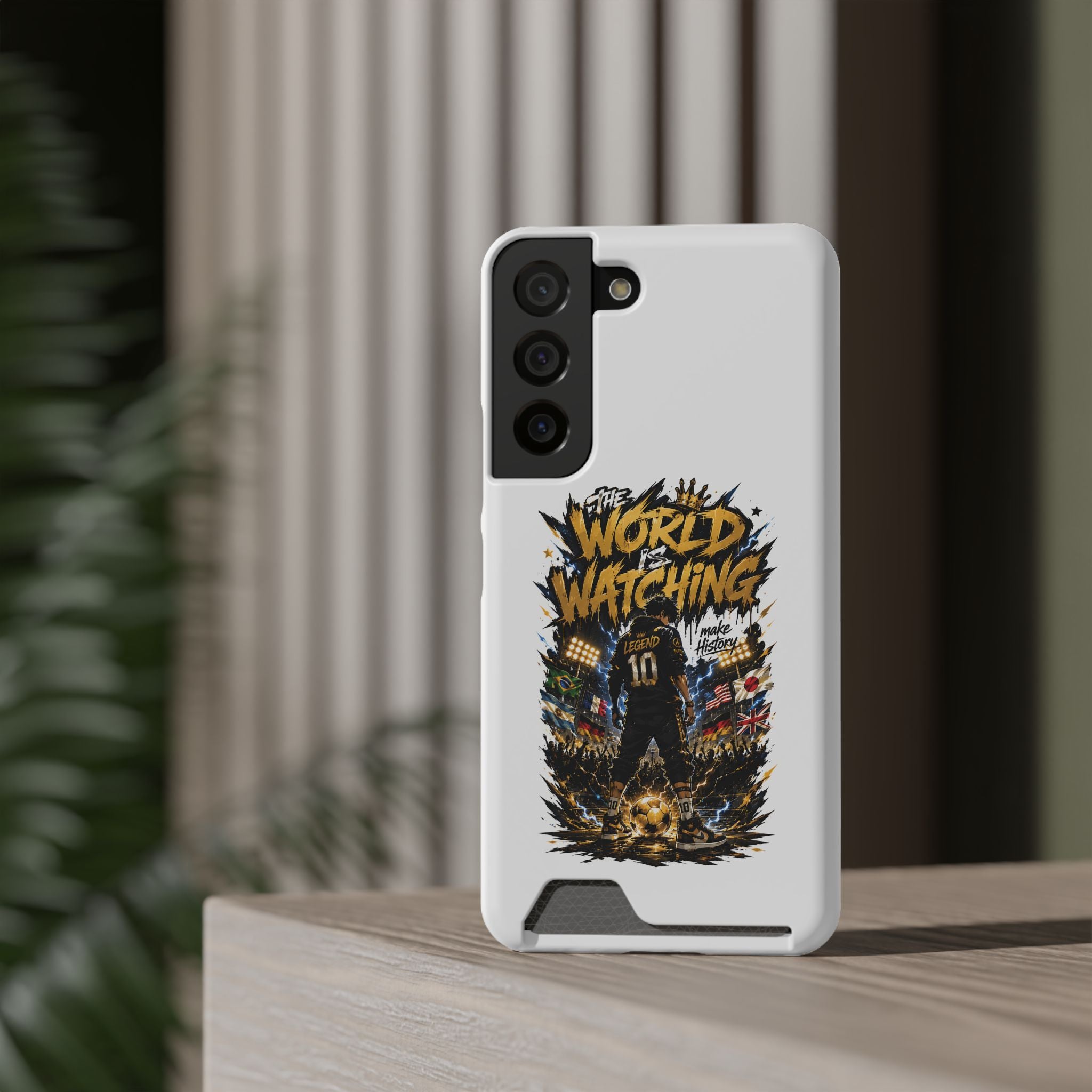 Phone Case — “The World Is Watching” Soccer Card-Holder Case