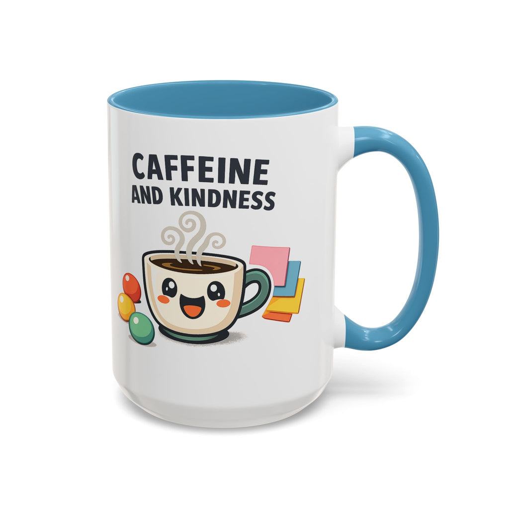 Caffeine and Kindness Coffee Mug – Ceramic Accent Mug (11oz / 15oz)