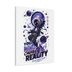 Space Astronaut Canvas Print — “You Mind Creates Reality” Inspirational Wall Art