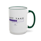 Hot Take Loading Mug — Funny Progress Bar Accent Rim & Handle Tea Coffee Cup