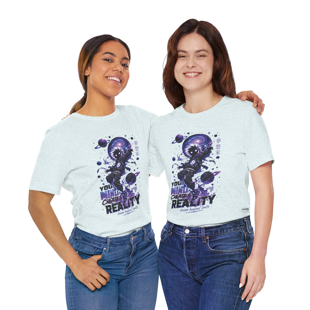 Your Mind Creates Reality Galaxy Graphic T Shirt