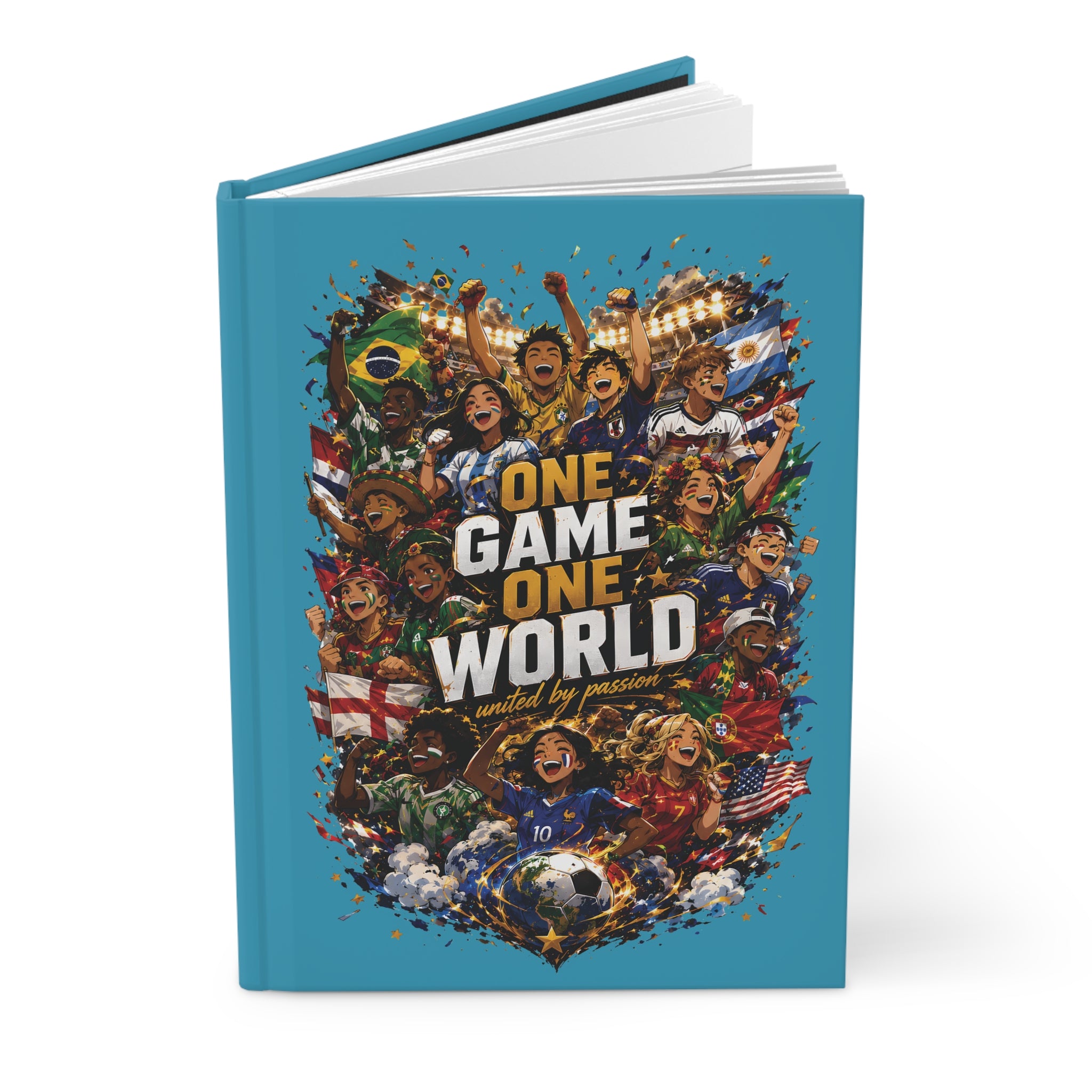 Hardcover Journal — "One Game One World" Soccer Fan Notebook