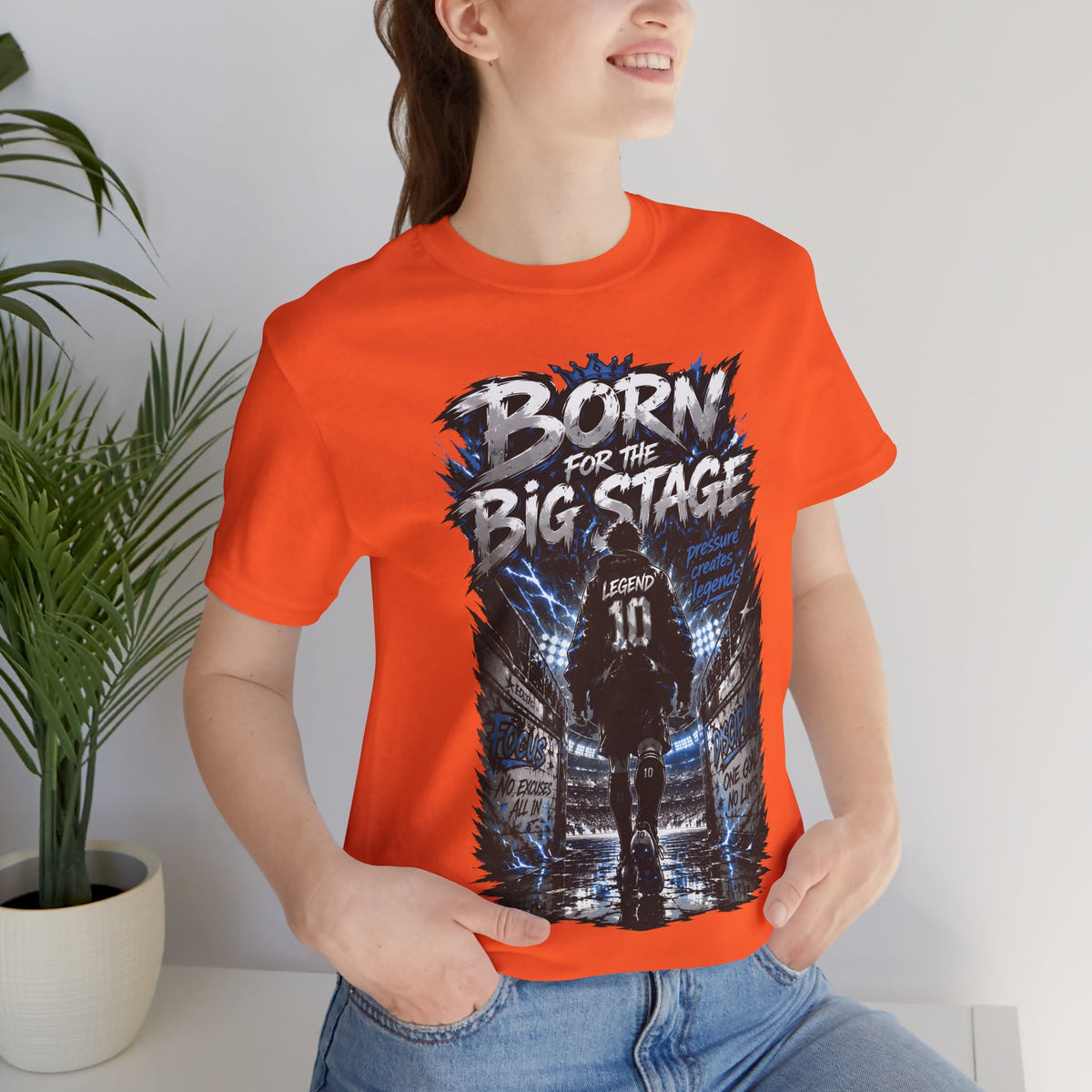 Born for the Big Stage Soccer Player T Shirt