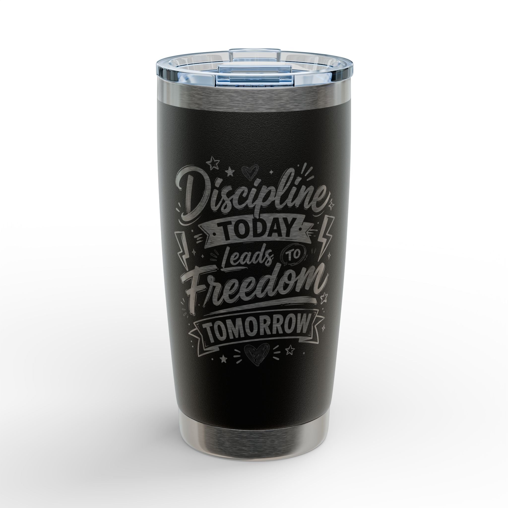 Insulated Tumbler — “Discipline Today Leads to Freedom Tomorrow” Engraved 20oz