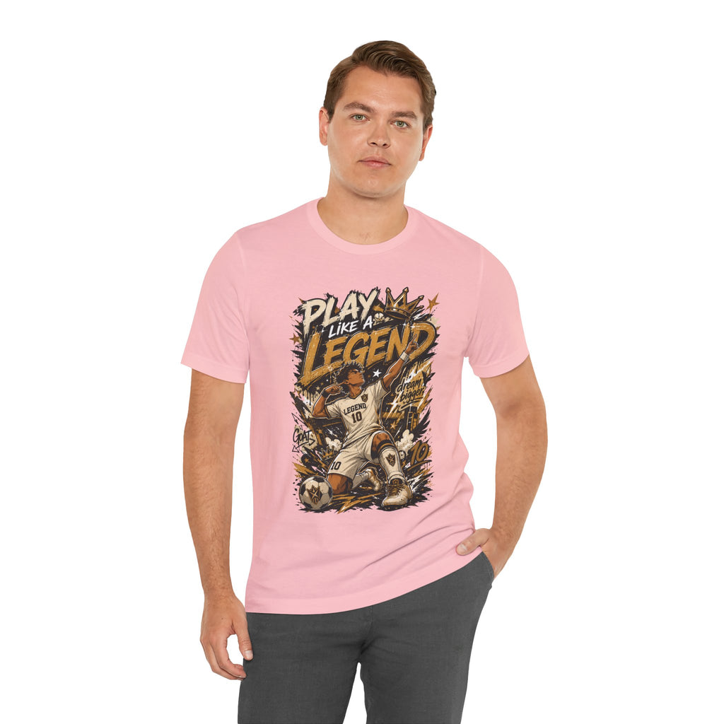 Play Like a Legend Soccer Graphic T Shirt