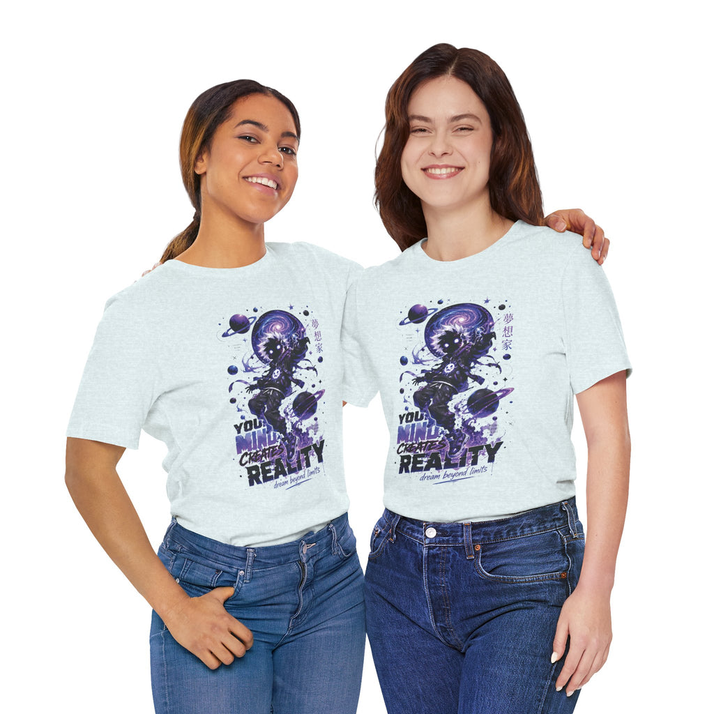 Astronaut Galaxy Tee — "Your Mind Creates Reality" Space Graphic T-Shirt