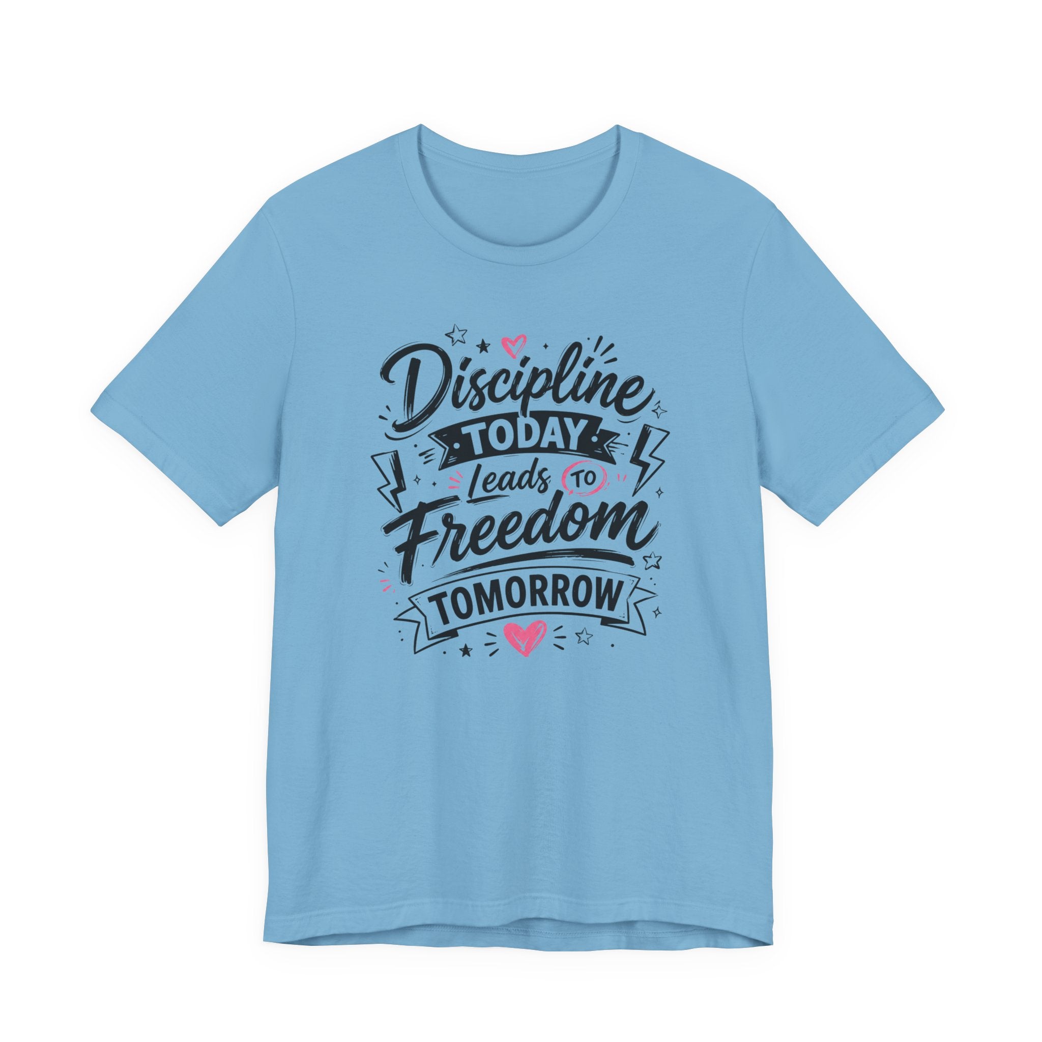 Discipline Today Leads to Freedom Tomorrow Tee — Motivational Fitness T-Shirt