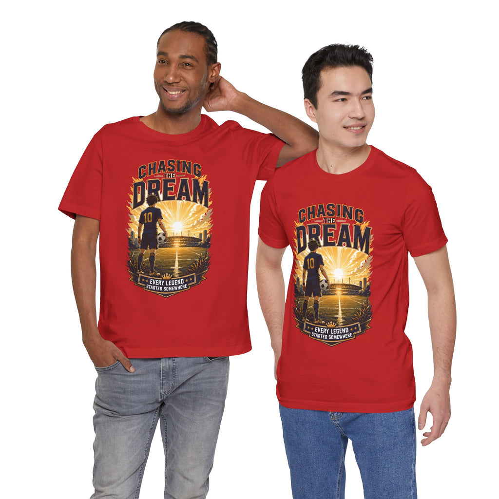 Soccer Tee — "Chasing the Dream" Inspirational Soccer Shirt