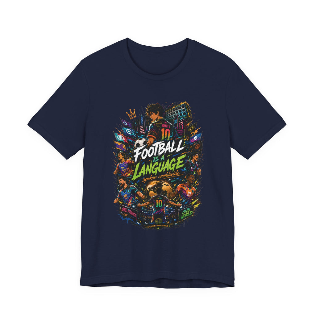 Football Is A Language T‑Shirt