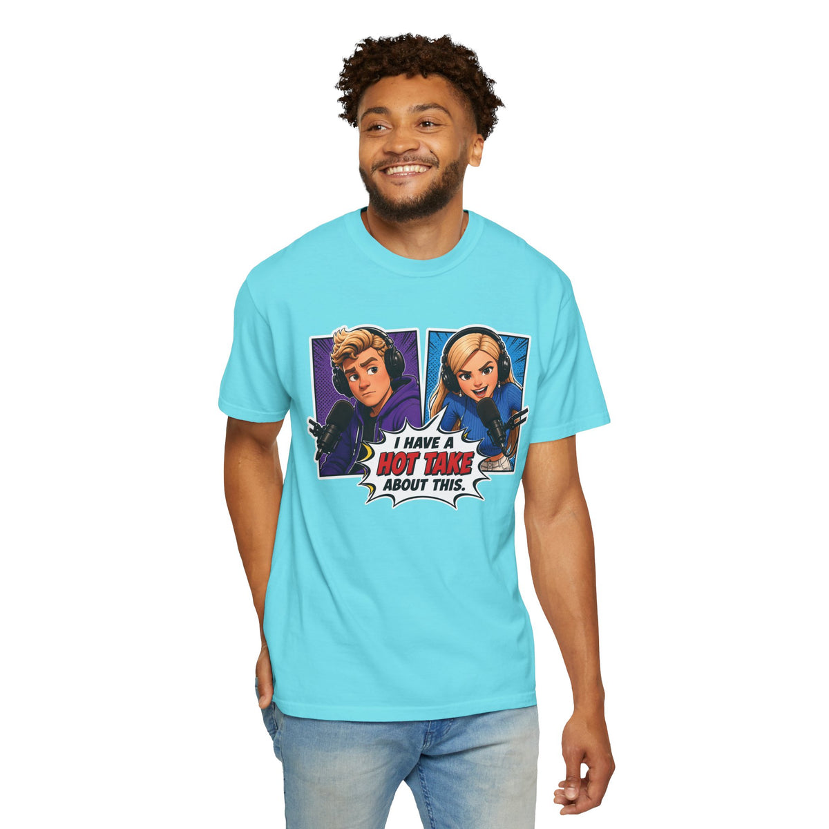 Hot Take Central I Have a Hot Take About This Podcast T Shirt