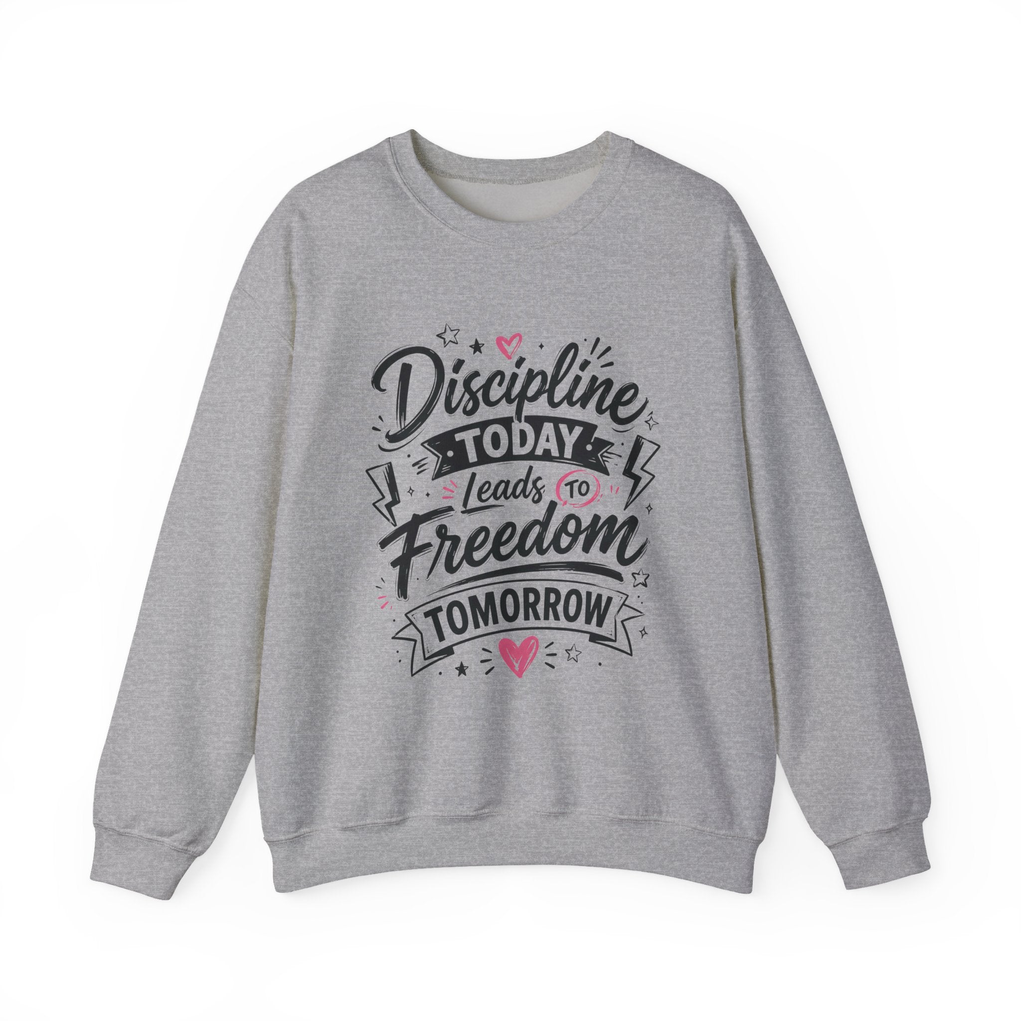 Crewneck Sweatshirt — "Discipline Today Leads to Freedom Tomorrow" Motivational Graphic