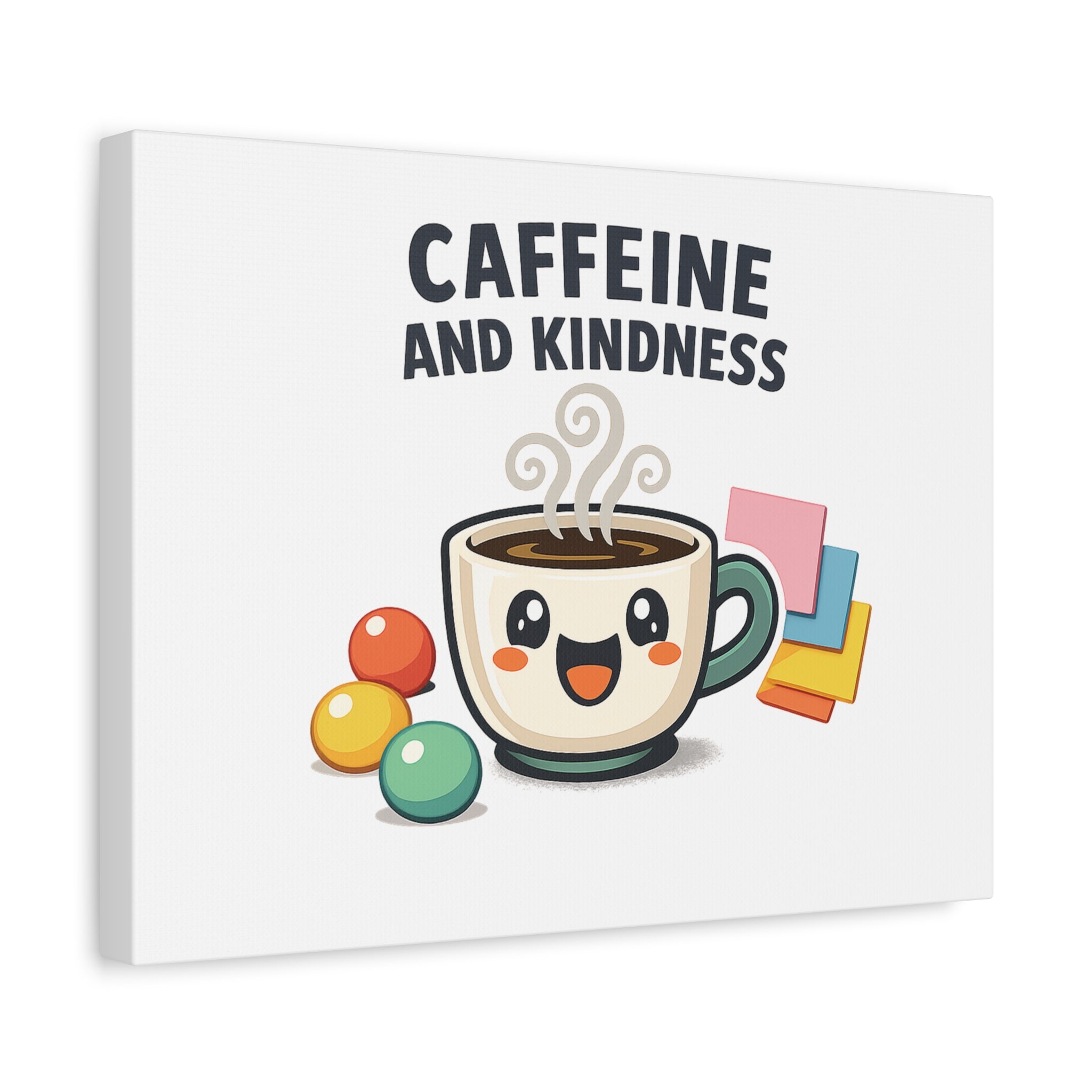 Caffeine and Kindness Canvas | Office Humor, Coffee Fuel Wall Art