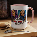 Jake And Emma Hot Take Coffee Mug — "I Have A Hot Take About This" Mug (11/15oz)