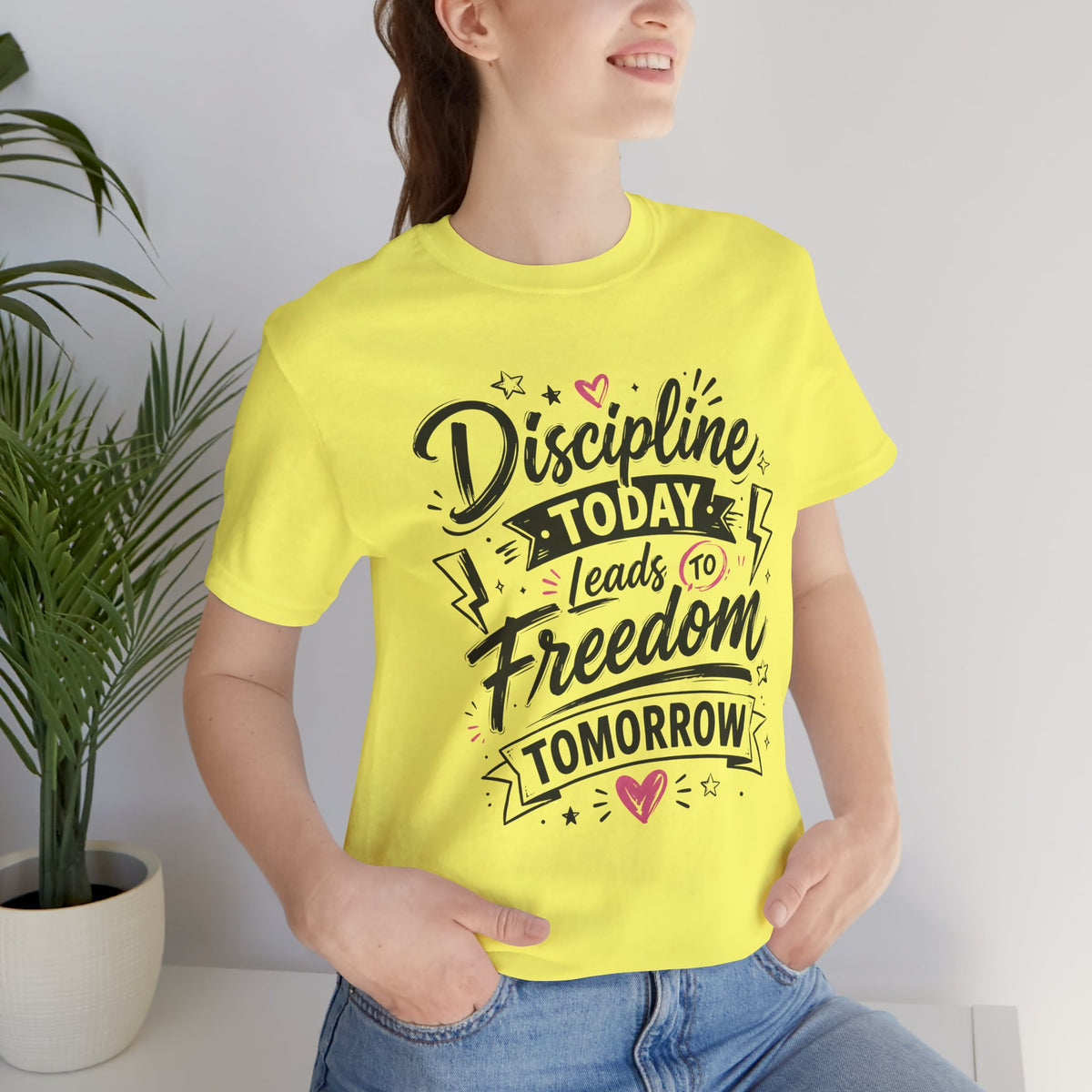 Discipline Today Leads to Freedom Tomorrow Motivational T Shirt