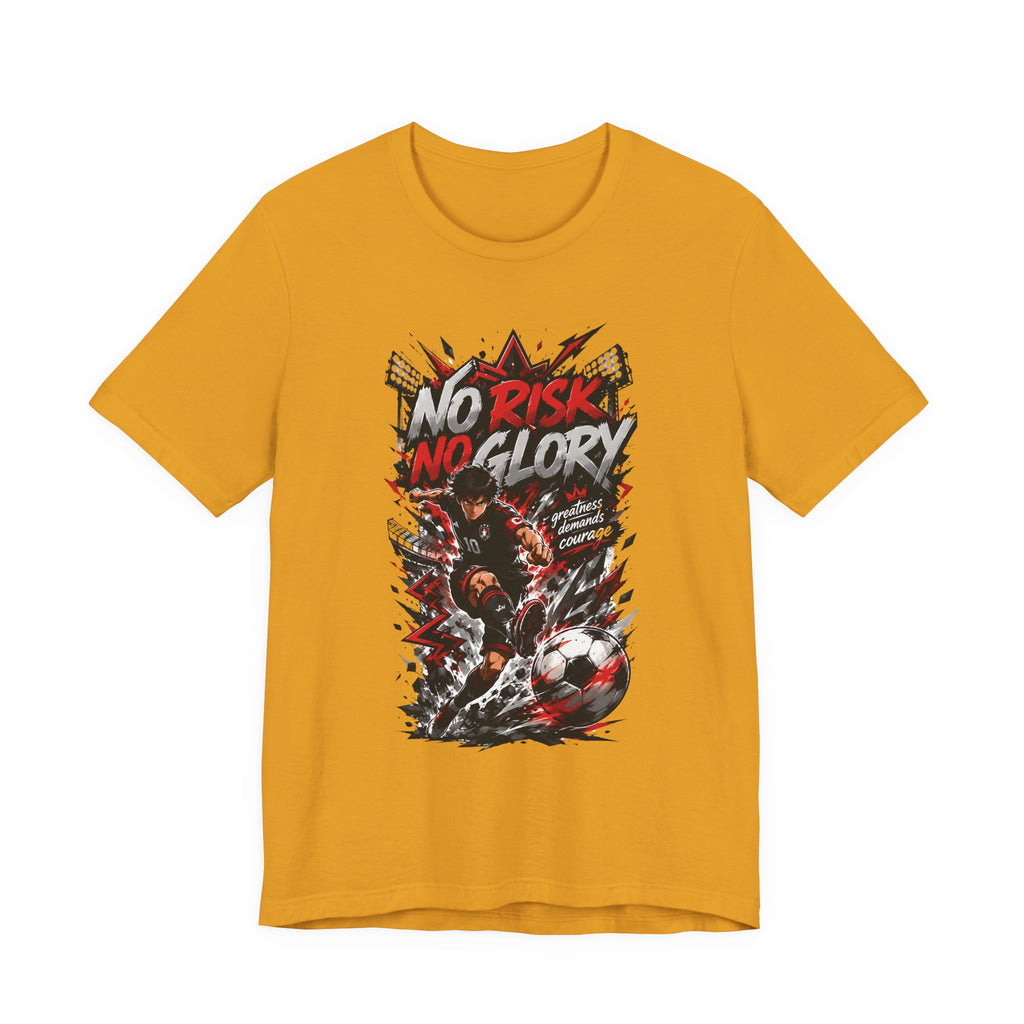 No Risk No Glory Soccer T-Shirt — Dynamic Football Player Graphic Tee