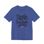 Discipline Today Leads to Freedom Tomorrow Tee — Motivational Fitness T-Shirt