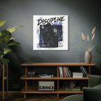 Discipline Built Me Canvas Print — Urban Streetwear Motivational Wall Art