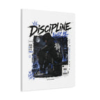 Discipline Built Me Canvas Print — Urban Streetwear Motivational Wall Art