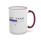 Hot Take Loading Mug — Funny Progress Bar Accent Rim & Handle Tea Coffee Cup