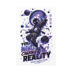 Space Astronaut Canvas Print — “You Mind Creates Reality” Inspirational Wall Art