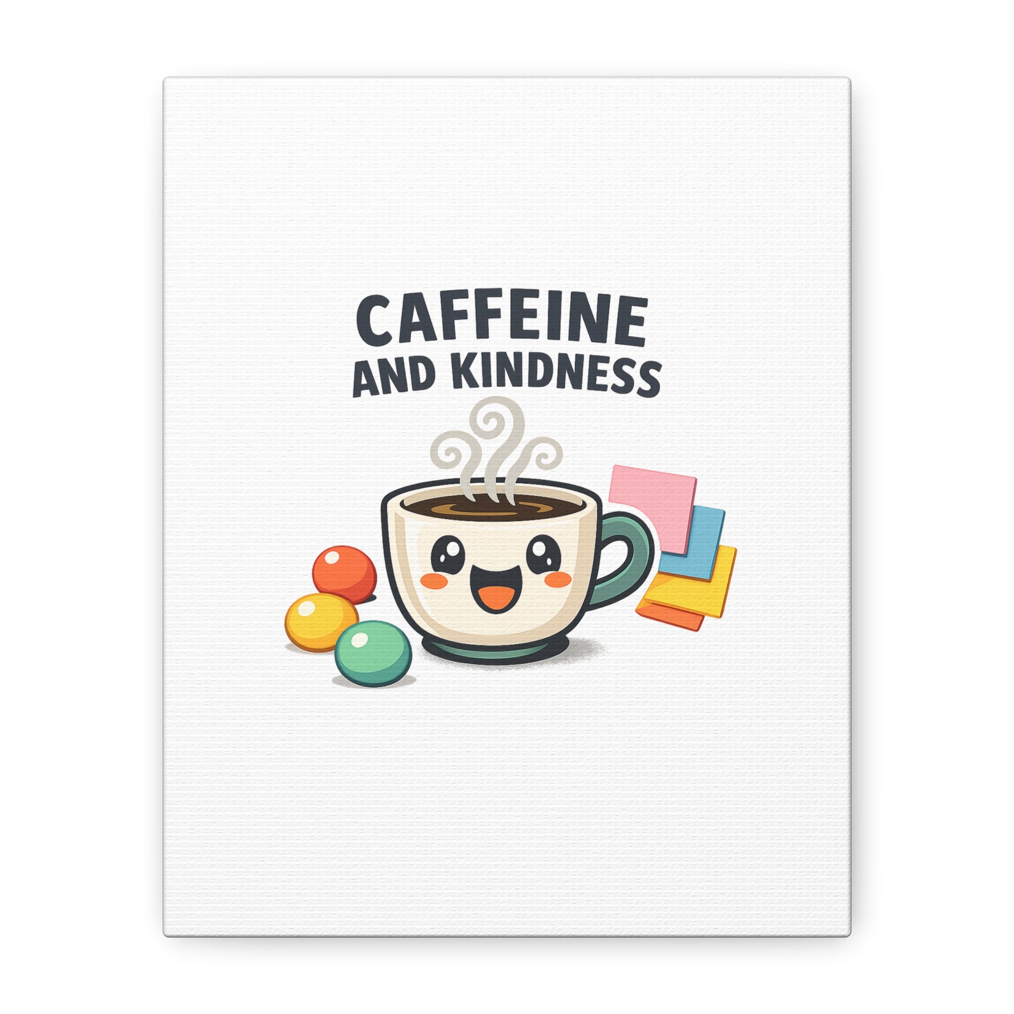 Caffeine and Kindness Canvas | Office Humor, Coffee Fuel Wall Art