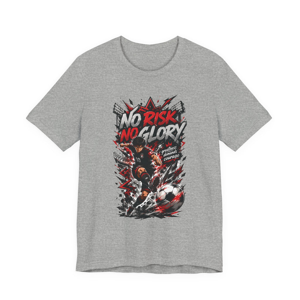 No Risk No Glory Soccer T-Shirt — Dynamic Football Player Graphic Tee