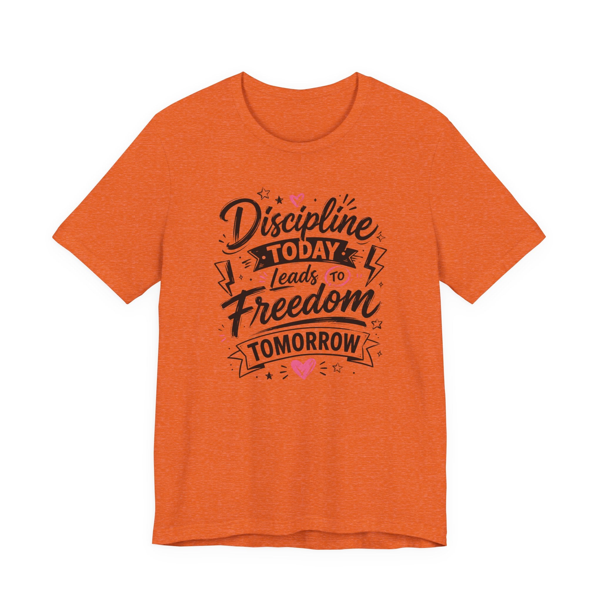 Discipline Today Leads to Freedom Tomorrow Tee — Motivational Fitness T-Shirt