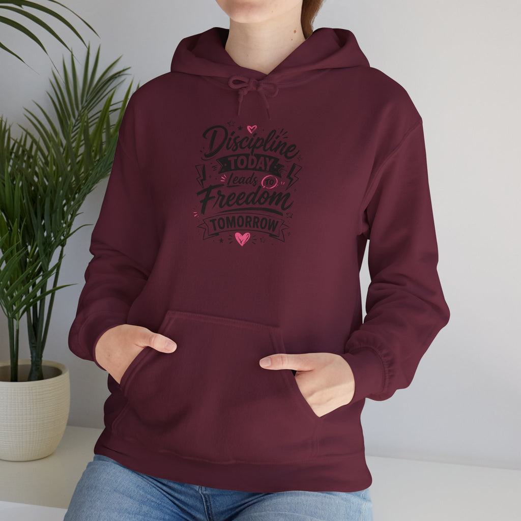 Hoodie — "Discipline Today Leads to Freedom Tomorrow" Motivational Pullover