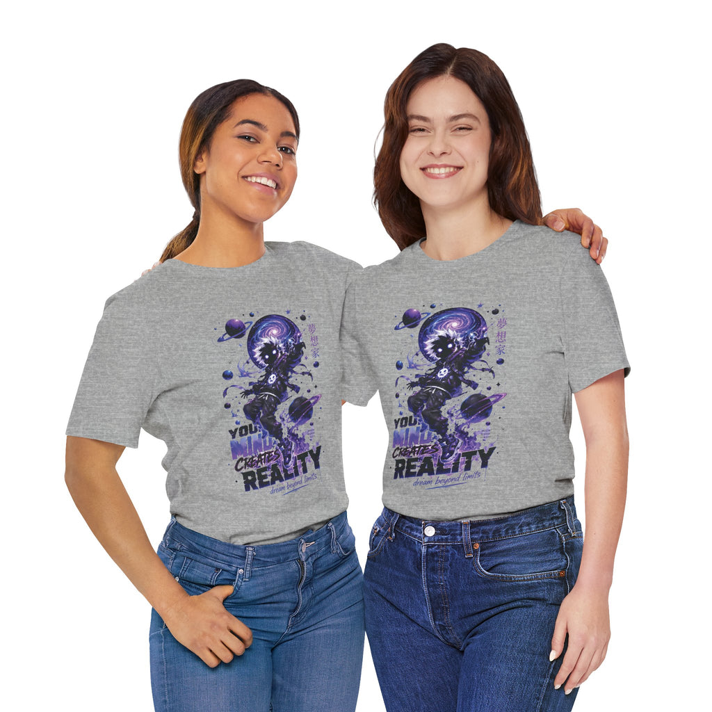 Your Mind Creates Reality Galaxy Graphic T Shirt