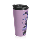 Your Mind Creates Reality Cosmic 15oz Travel Mug Lilac