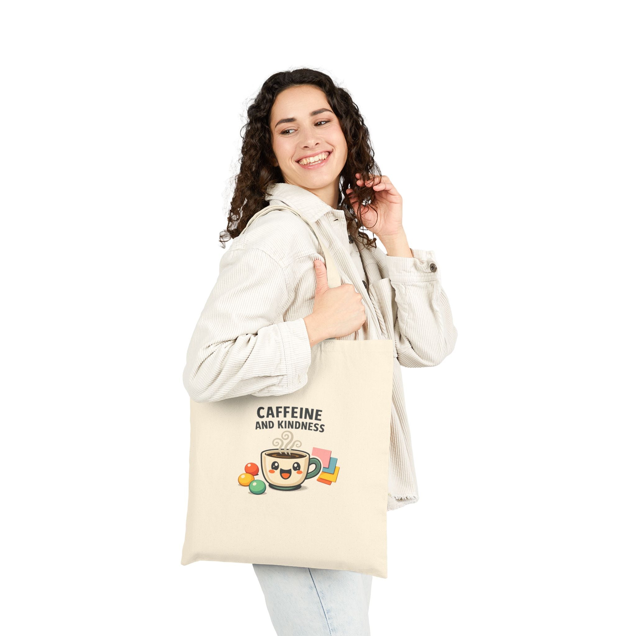 Caffeine and Kindness Tote - Cotton Canvas Everyday Bag