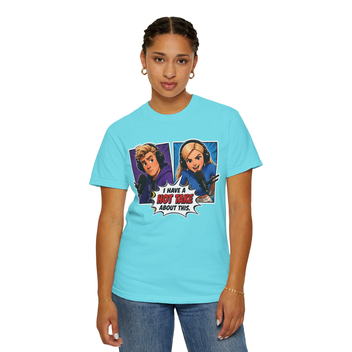 Hot Take Central I Have a Hot Take About This Podcast T Shirt