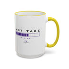 Hot Take Loading Mug — Funny Progress Bar Accent Rim & Handle Tea Coffee Cup