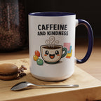 Caffeine and Kindness Coffee Mug – Ceramic Accent Mug (11oz / 15oz)