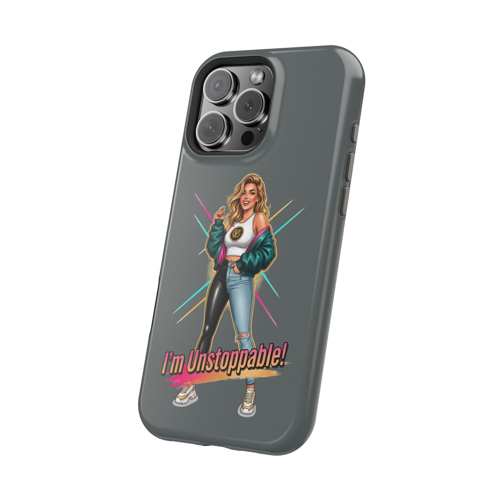 I'm Unstoppable Phone Case — Magnetic Impact-Resistant Protective Case